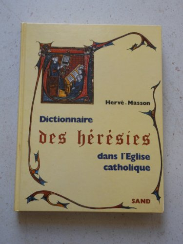 Dictionnaire des hérésies dans l'Eglise catholique