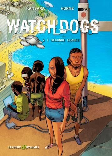 Watch dogs. Vol. 2. Seconde chance