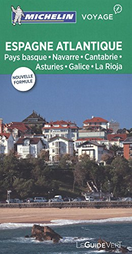 Espagne atlantique : Pays basque, Navarre, Cantabrie, Asturies, Galice, La Rioja