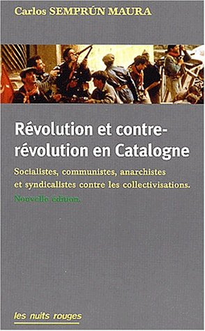 Révolution et contre-révolution en Catalogne : socialistes, communistes, anarchistes et syndicaliste