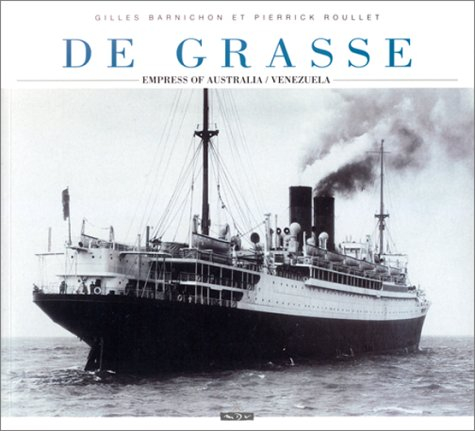 De Grasse : empress of Australia-Venezuela
