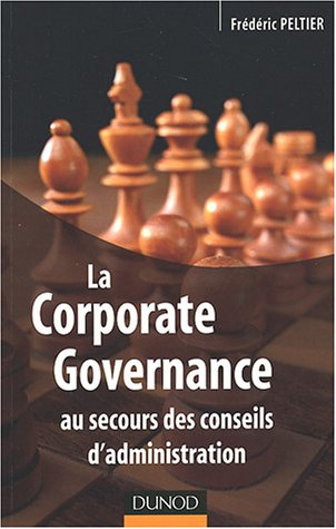 La corporate governance au secours des conseils d'administration