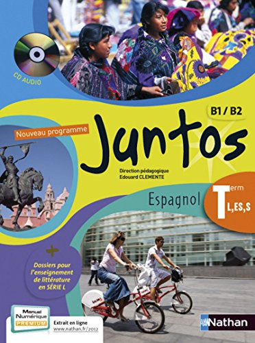Juntos, espagnol terminales L, ES, S, B1-B2 : format compact