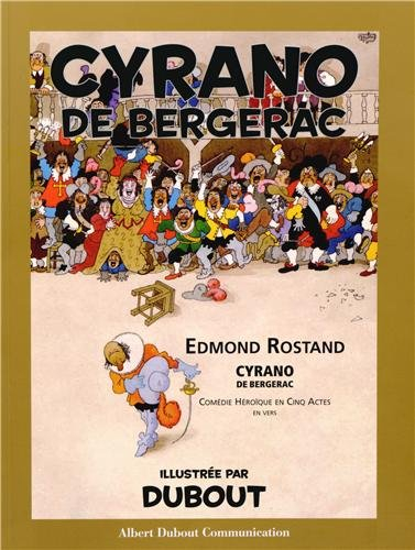 cyrano de bergerac d'edmond rostand : comédie héroïque en cinq actes