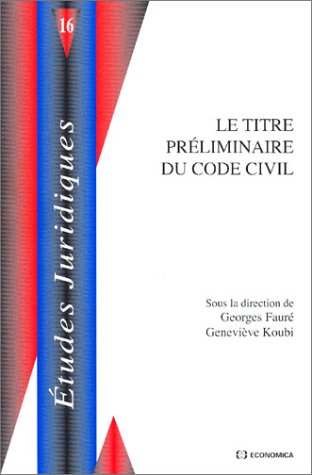 Le titre préliminaire du Code civil