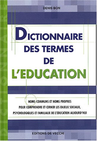 Dictionnaire des termes de l'éducation