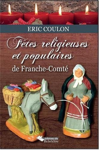 Fêtes religieuses et populaires de Franche-Comté