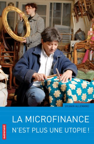 La microfinance n'est plus une utopie !