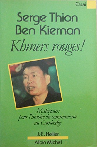khmers rouges : materiaux pour l'histoire du communisme du cambodge