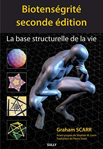 Biotenségrité : la base structurelle de la vie