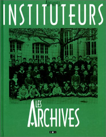 Instituteurs : Les archives