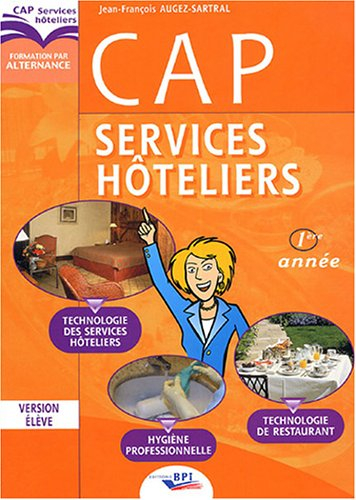 cap services hôteliers : technologie des services hôteliers, technologie de restaurant, hygiène prof