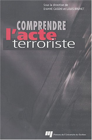 Comprendre l'acte terroriste