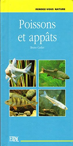 Poissons et appâts (Rendez-vous nature)