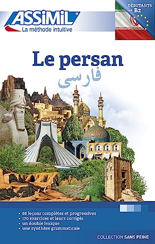 Persan | Livre Méthode | Apprendre Le Persan Niveau B2 | Collection Sans Peine | Assimil