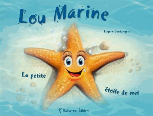 Lou Marine : la petite étoile de mer