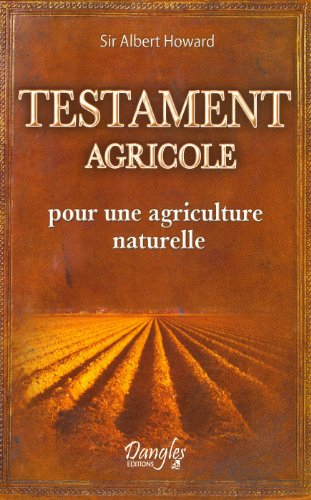 Testament agricole : pour une agriculture naturelle