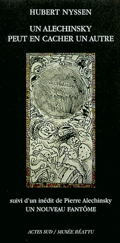 Un Alechinsky peut en cacher un autre. Un nouveau fantôme