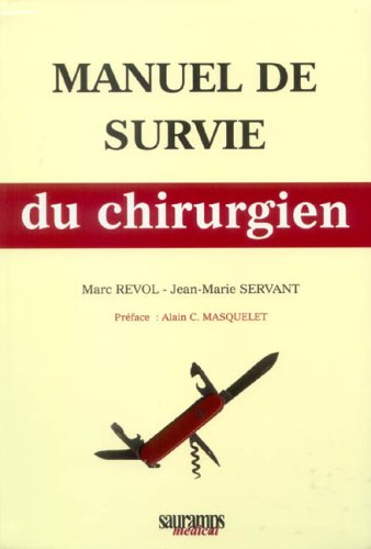 Manuel de survie du chirurgien