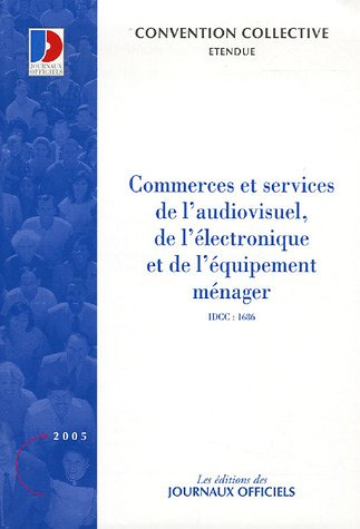 Commerces et services de l'audiovisuel, de l'électronique et de l'équipement ménager : convention co