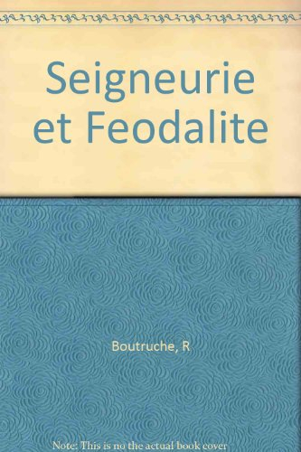 seigneurie et feodalite