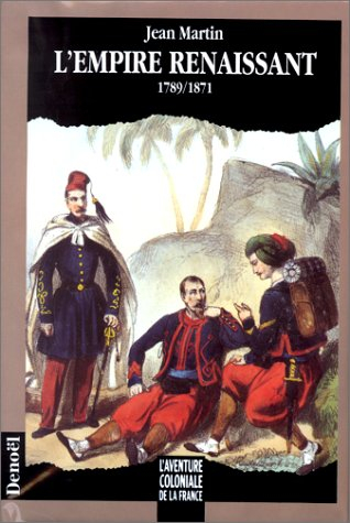 L'empire renaissant : 1789-1871