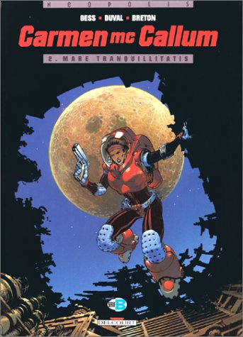 Carmen McCallum. Vol. 2. Mare tranquillitatis