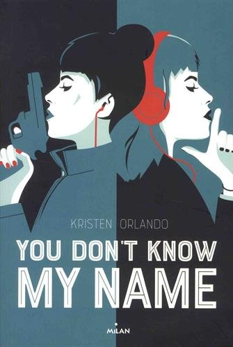 You don't know my name. Vol. 1