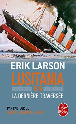 Lusitania : 1915, la dernière traversée