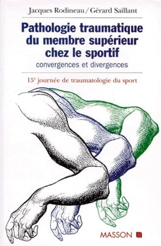 Pathologie traumatique du membre supérieur chez le sportif : convergences et divergences