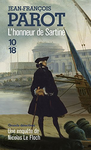 Les enquêtes de Nicolas Le Floch, commissaire au Châtelet. L'honneur de Sartine