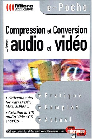 Compression et conversion des formats audio et vidéo