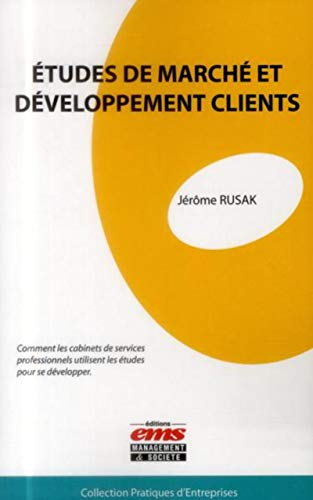 Etudes de marché et développement clients : comment les cabinets de services professionnels utilisen