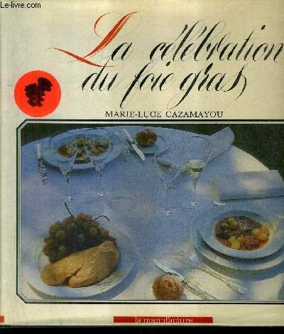 La Célébration du foie gras