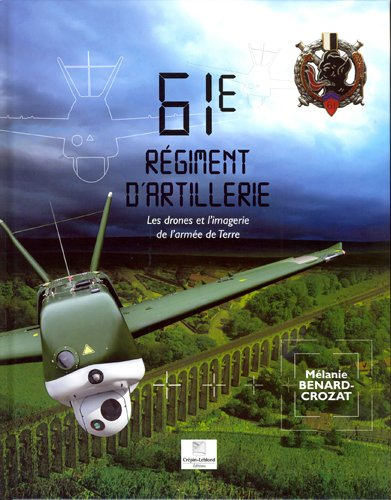 61e régiment d'artillerie : les drones et l'imagerie de l'armée de Terre