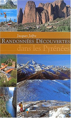 Randonnées découvertes. Pyrénées