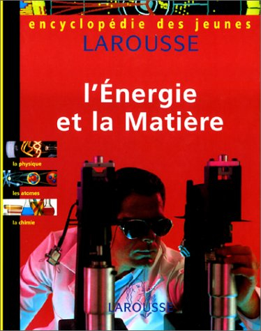 L'énergie et la matière