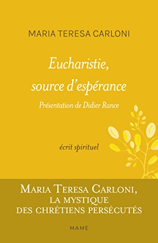 Eucharistie, source d'espérance : écrit spirituel