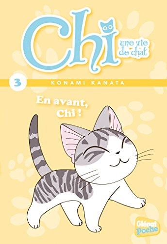 Chi, une vie de chat. Vol. 3. En avant, Chi !