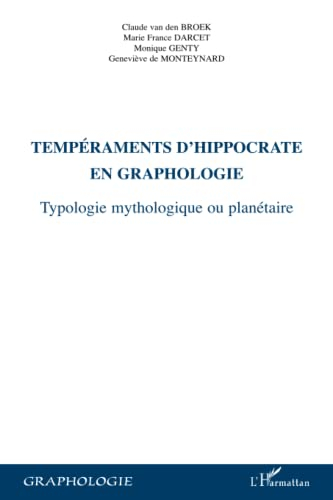 Tempéraments d'Hippocrate en graphologie : typologie mythologique ou planétaire