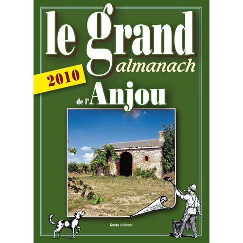 Le grand almanach de l'Anjou 2010