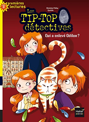 Les Tip-Top détectives. Vol. 2. Qui a enlevé Odilon ?