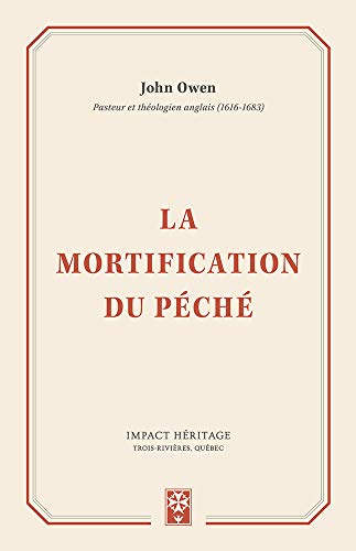 La mortification du péché (The Mortification of Sin)