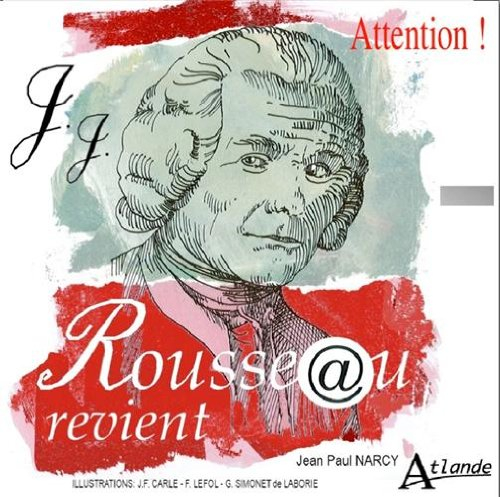Attention ! Rousseau revient