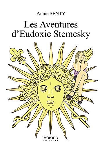 Les Aventures d'Eudoxie Stemesky (VE.VERONE)
