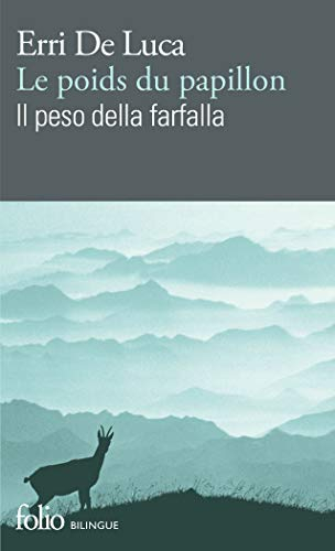 Le poids du papillon. Il peso della farfalla