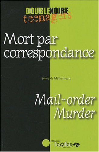 Mort par correspondance. Mail-order murder