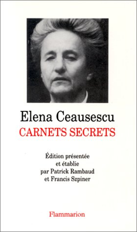 Elena Ceausescu, Carnets secrets