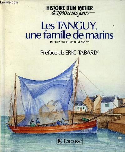 Les Tanguy, une famille de marins