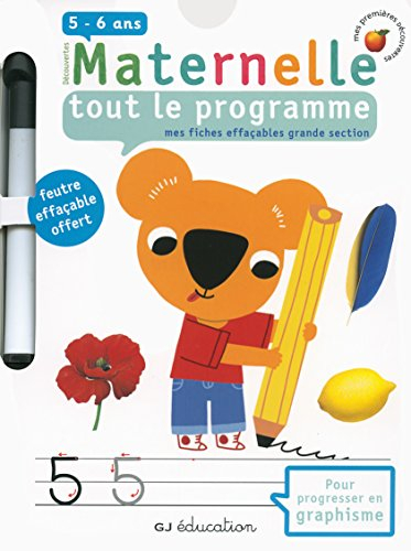 Découvertes maternelle, tout le programme : mes fiches effaçables grande section, 5-6 ans : pour pro